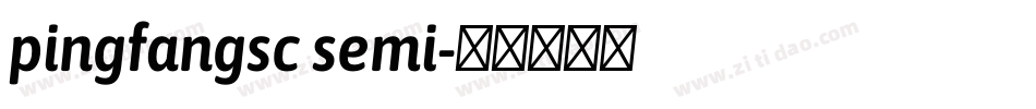 pingfangsc semi字体转换